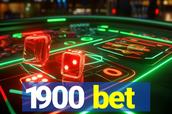 1900 bet
